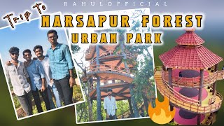 NARSAPUR FOREST URBAN PARK  RAHUL OFFICIAL [upl. by Karlyn]