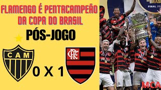 🔴⚫️ PÓSJOGO  FLAMENGO É PENTACAMPEÃO DA COPA DO BRASIL [upl. by Vail]