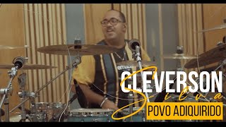 Cleverson Silva  Povo Adquirido  Clipe Oficial [upl. by Onyx502]