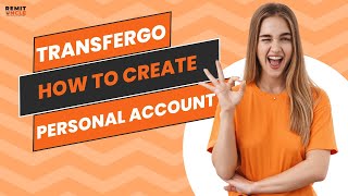 TransferGo how to create personal account  TransferGo money transfer [upl. by Norda828]