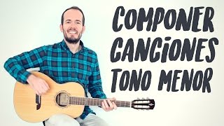 Componer Canciones Fácil En Tonalidad Menor [upl. by Reiche]