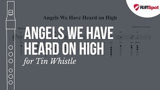 Angels We Have Heard on High Tin Whistle Tab [upl. by Onivla]