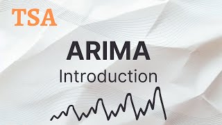 TSA  ARIMA Introduction [upl. by Batsheva591]