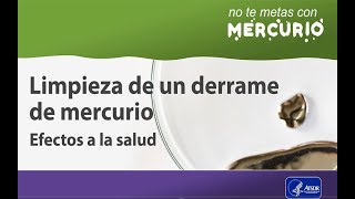 Limpieza de un derrame de mercurio  Efectos a la salud [upl. by Noiemad]