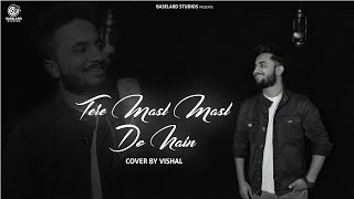 Tere Mast Mast Do Nain Cover By Vishal Malviya  Salman Khan  Aikarth Purohit  Baselard Studios [upl. by Pallaten]