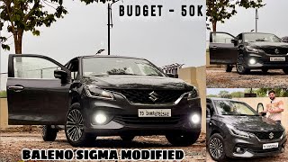 New Baleno Sigma Modified Under 50K 😱 Baleno Modification ✅ New Baleno Modified ✅Baleno Sigma 2024 ✅ [upl. by Enyrb]