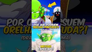 Por que Personagens tem Orelha Pontuda em Dragon Ball 🤔👂 [upl. by Lubin]