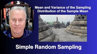 Mean and Variance of the Sampling Distribution of the Sample Mean Under Simple Random Sampling [upl. by Phillane]