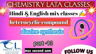 diazine synthesis।। pyridazine pyrimidine pyrazine reaction हिंदी amp english mix classes notes ✍️🎯 [upl. by Kwan]