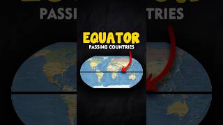 Equator passing Countries  World Geography equator worldgeography parcham [upl. by Rask]