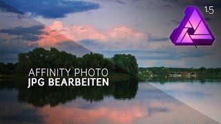 Affinity Photo v15 Fotos bearbeiten  Tutorial [upl. by Phi]