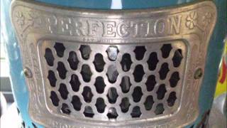 Perfection Oil Heater No430 [upl. by Carce]