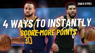 4 Ways To INSTANTLY Score More Points Make Scoring Easy [upl. by Reinhold]