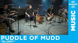 Puddle Of Mudd  Blurry LIVE  SiriusXM [upl. by Gene270]