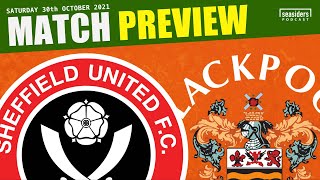 Sheffield United v Blackpool  PREVIEW [upl. by Derag488]