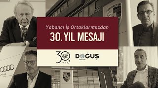 Yabancı İş Ortaklarımızdan 30Yıl Mesajı [upl. by Otrebron110]