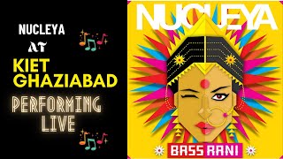 NUCLEYA Performing Live  KIET Group of Institutions  College Fest  Ghazaibad  2018 [upl. by Ylatfen]