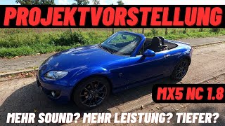 Projektvorstellung  2010 Mazda MX5 NC 20th Anniversary Edition 18 126 PS [upl. by Clemmie]