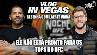 RESENHA COM LAERTE VIANA  VLOG IN VEGAS UFC 306 [upl. by Atinnor]