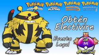 Obtener a Electivire de Evento Legal  Pokemon Heart Gold  Soul Silver Perla  Platino y Diamante [upl. by Yesnil]