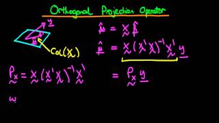 Orthogonal Projection Operator in Least Squares  part 1 [upl. by Alisen]