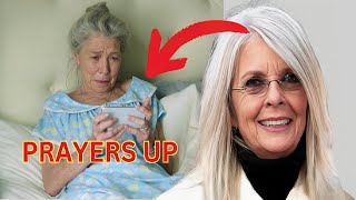 PRAYERS UP 73YearOld Diane Keaton Touches our Hearts with this GutWrenching Annoucment [upl. by Llywellyn]