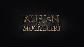 Kurânı Kerimin Bilinmeyen Mucizeleri [upl. by Niriam]