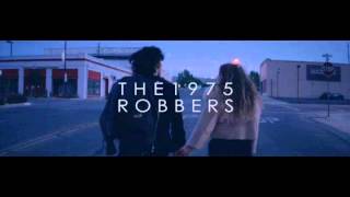 The 1975  Robbers Official Instrumental [upl. by Wakerly]