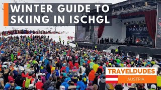 Winter Guide to skiing in Ischgl Austria the best ski destination for foodies [upl. by Harden]