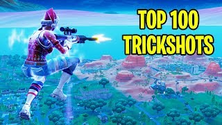 TOP 100 FORTNITE TRICKSHOTS OF ALL TIME Fortnite Battle Royale Montage [upl. by Volney]