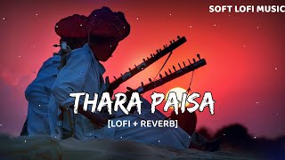 THARA PAISA 🤑 THARI GADI 🚙 THARA NAAM 🔥  lofi song [upl. by Henricks]