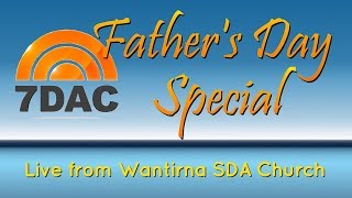 Wantirna SDA Church  Fathers Day Program 2018 [upl. by Delogu128]