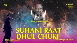 Suhani Raat Dhal Chuki Cover  Syed Zulfiqar Ali Shah  Mohd Rafi  Evergreen Song [upl. by Nyleikcaj]