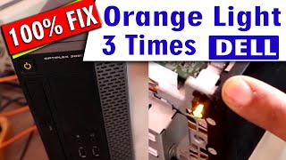 Dell desktop orange light blinking 3 times [upl. by Rorke56]