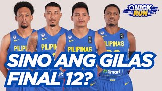 SINO ANG FINAL 12 SA 15MAN GILAS PILIPINAS POOL SA FIBA ASIA CUP QUALIFIERS WINDOW 2  OSQuickRun [upl. by Enomad]