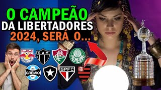 VIDENTE previu CAMPEÃO da LIBERTADORES 2024  Será um TIME BRASILEIRO de novo [upl. by Joshia620]