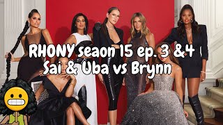 Rhony season 15 ep 3amp4 I Brynn vs Uba amp Sai [upl. by Torbert475]