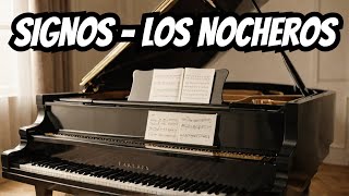 SIGNOS  Los Nocheros Piano Karaoke Instrumental con Letra [upl. by Seugirdor875]