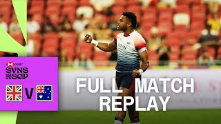 GB come back to claim SURVIVAL  Great Britain v Australia  Singapore HSBC SVNS  Full Match Replay [upl. by Ariaet]