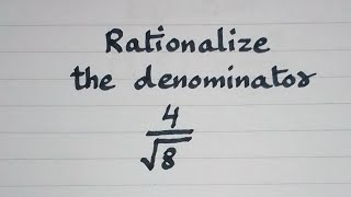 Rationalize the denominator  4√8 [upl. by Hilliard698]