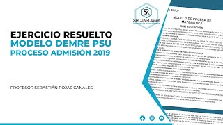 Resolución Modelo DEMRE PSU Matemática Proceso Admisión 2019  Pregunta 25 [upl. by Edan]