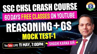 SSC CHSL 2024  SSC CHSL Reasoning Mock Test 1I CHSL Reasoning Tricks By Shashi karna sir [upl. by Reece]