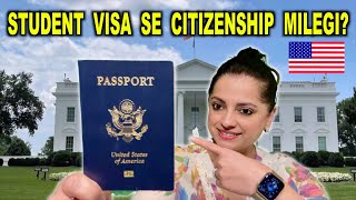 Student Visa Se USA Citizenship Sirf 1 Saal MeIn  Indian In USA [upl. by Jacob]