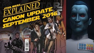 September 2016 Star Wars Canon Update  Rebels Season 3 Star Wars Comics and More [upl. by Alfie]