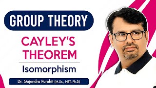 Group Theory  Isomorphism  Isomorphism Theorem  Cayleys Theorem [upl. by Letisha]