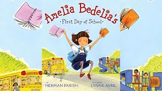 Amelia BedeliaFirst Day of SchoolRead AloudBedtime StoriesStorytime [upl. by Eizzo865]