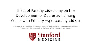 Effect of Parathyroidectomy on the Development of Depression Among Adults with Primary Hyperpara [upl. by Ailatan]