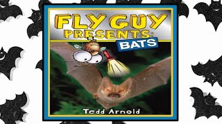 🪰🦇 Fly Guy Presents BATS Read Aloud Educational Kids Book [upl. by Annairam]