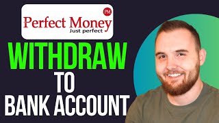 How to Withdraw Money From Perfect Money to Bank Account Step By Step [upl. by Jeremiah736]