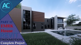 EMRK House  Part 12  Complete Step By Step Project  Revit and Twinmotion Tutorial [upl. by Amias]